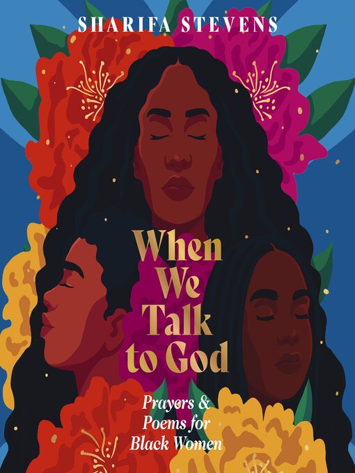 Title details for When We Talk to God by Sharifa Stevens - Wait list
